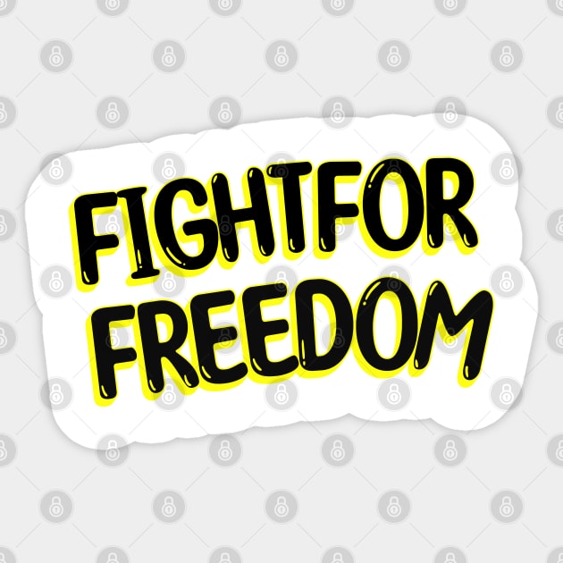 Fight for freedom Sticker by Rooftrabelbo